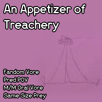 An Appetizer of Treachery